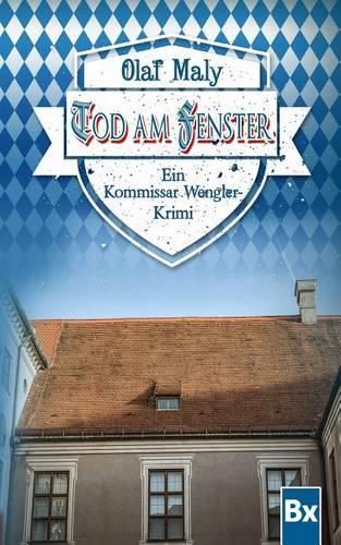 Cover image for Tod am Fenster: Eine Kommissar Wengler Geschichte