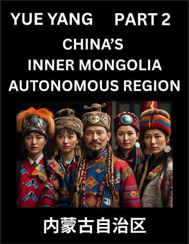 Cover image for Chinese Geography of Inner Mongolia (Part 2)- Discover Names of Different Social Institutions from Various Districts, and Counties from Chinese Provinces and Autonomous Regions, HSK All Levels, Pinyin, English