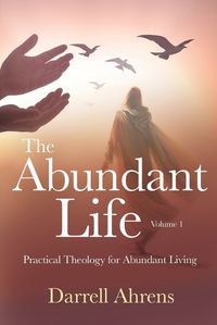 Cover image for The Abundant Life