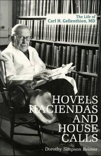 Cover image for Hovels, Haciendas, and House Calls