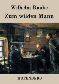 Cover image for Zum wilden Mann