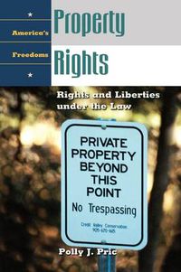 Cover image for Property Rights: Rights and Liberties under the Law