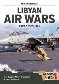 Cover image for Libyan Air Wars Part 2: 1985-1986: Part 2: 1985-1986