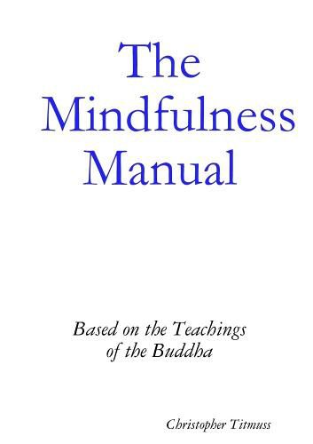 The Mindfulness Manual