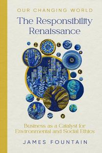 Cover image for The Responsibility Renaissance