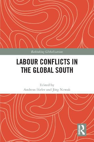 Cover image for Labour Conflicts in the Global South