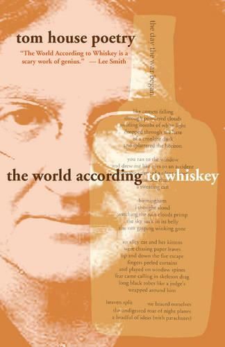 Cover image for The World According to Whiskey: Poetry