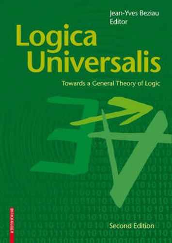 Cover image for Logica Universalis: Towards a General Theory of Logic