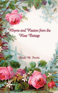 Cover image for Rhyme and Reason from the Rose Cottage