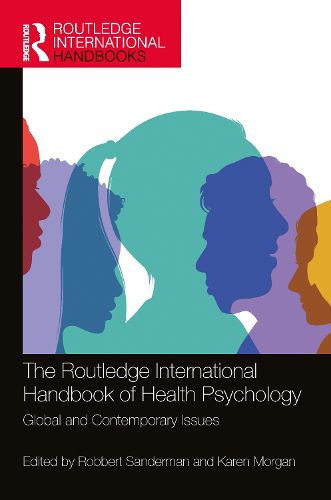 Cover image for The Routledge International Handbook of Health Psychology