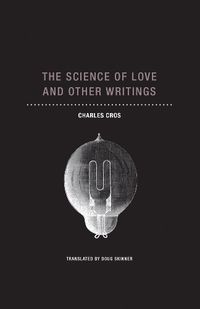 Cover image for The Science of Love and Other Writings