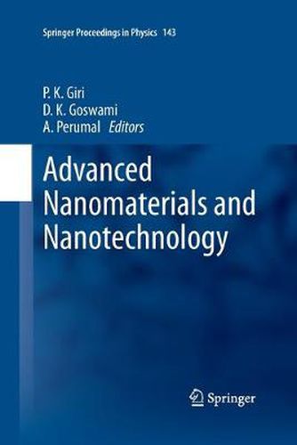 Cover image for Advanced Nanomaterials and Nanotechnology: Proceedings of the 2nd International Conference on Advanced Nanomaterials and Nanotechnology, Dec 8-10, 2011, Guwahati, India