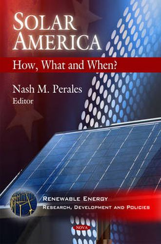 Cover image for Solar America: How, What & When?
