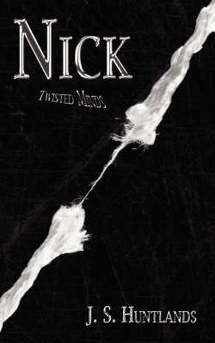 Cover image for Nick: Twisted Minds