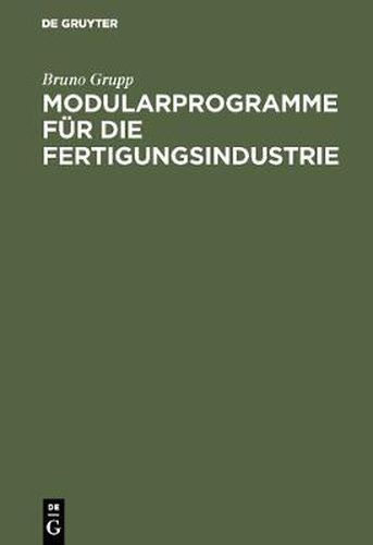 Cover image for Modularprogramme fur die Fertigungsindustrie