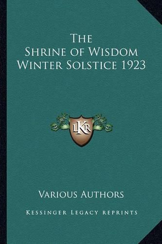 The Shrine of Wisdom Winter Solstice 1923