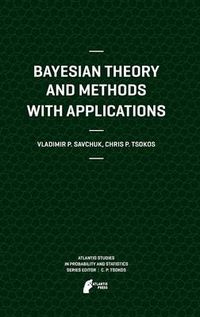 Cover image for Bayesian Theory and Methods with Applications