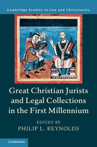 Cover image for Great Christian Jurists and Legal Collections in the First Millennium