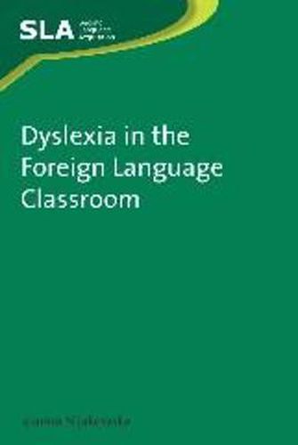 Cover image for Dyslexia in the Foreign Language Classroom