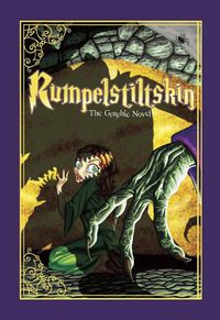 Cover image for Rumpelstiltskin: The Graphic Novel