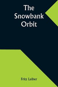 Cover image for The Snowbank Orbit