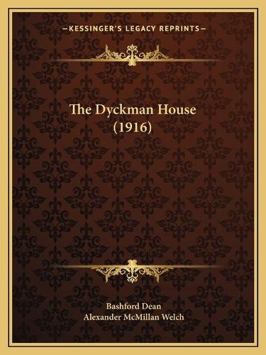 The Dyckman House (1916)