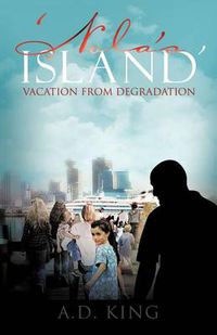 Cover image for 'Nola's Island': Vacation From Degradation