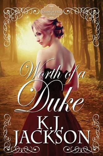 Cover image for Worth of a Duke: A Lords of Fate Novel