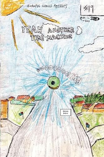 Cover image for Yeah Another Time Machine