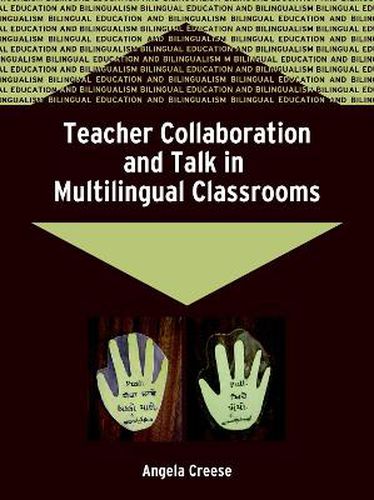 Cover image for Teacher Collaboration and Talk in Multilingual Classrooms