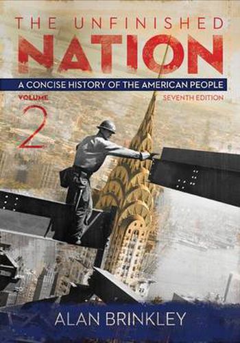 Cover image for The Unfinished Nation, Volume 2: A Concise History of the American People