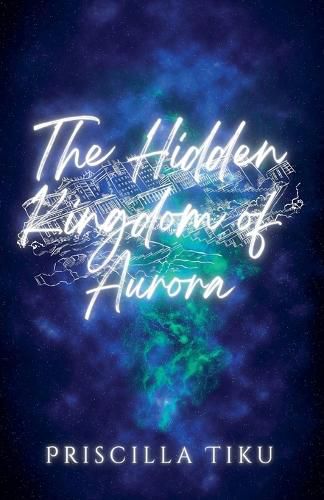 Cover image for The Hidden Kingdom Of Aurora