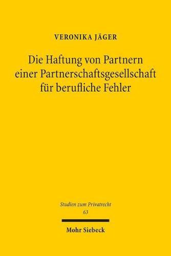 Cover image for Die Haftung von Partnern einer Partnerschaftsgesellschaft fur berufliche Fehler