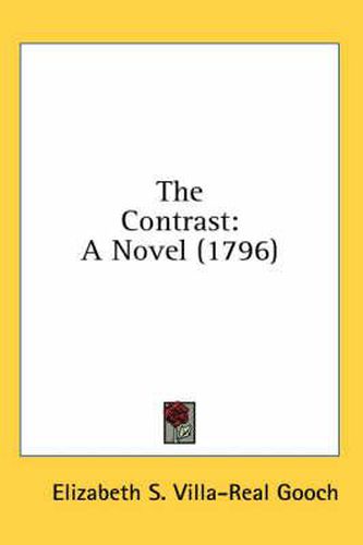 Cover image for The Contrast: A Novel (1796)