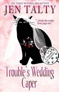 Cover image for Trouble's Wedding Caper