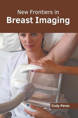 Cover image for New Frontiers in Breast Imaging