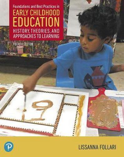 Cover image for Foundations and Best Practices in Early Childhood Education: History, Theories, and Approaches to Learning + Enhanced Pearson eText