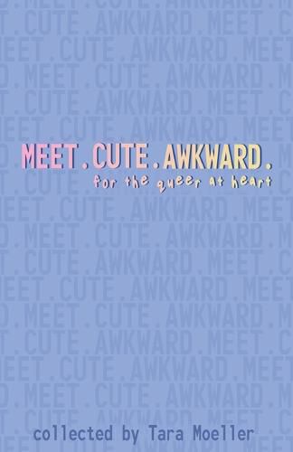 Meet. Cute. Awkward.