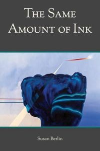 Cover image for The Same Amount of Ink