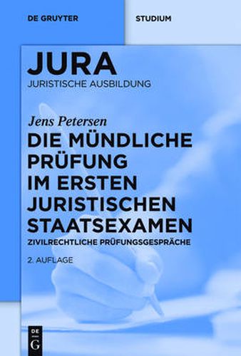 Die mundliche Prufung im ersten juristischen Staatsexamen