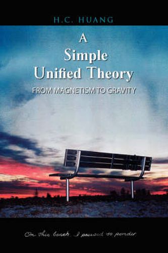 Cover image for A Simple Unified Theory: From Magnetism to Gravity