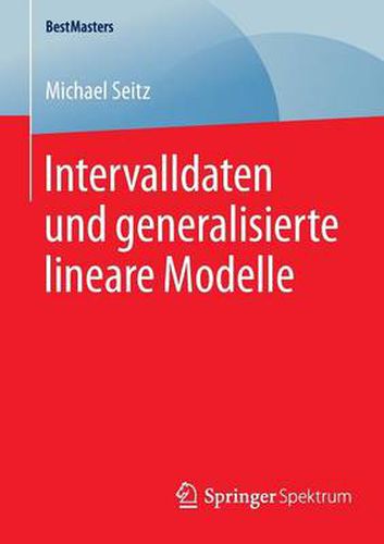 Cover image for Intervalldaten und generalisierte lineare Modelle