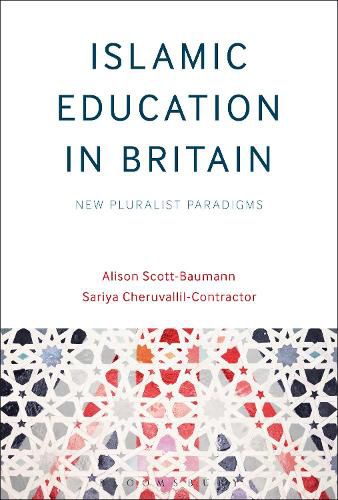 Cover image for Islamic Education in Britain: New Pluralist Paradigms