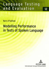 Cover image for Modelling Performance in Tests of Spoken Language