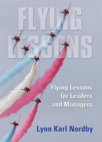 Cover image for Flying Lessons for Leaders and Managers