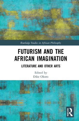 Cover image for Futurism and the African Imagination