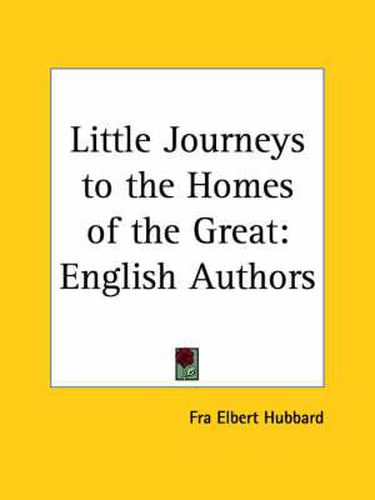 Cover image for Little Journeys to the Homes of the Great (v.5) English Authors