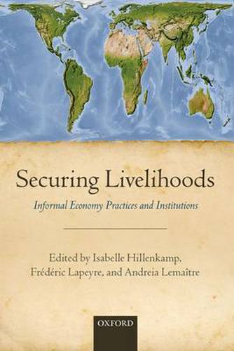 Cover image for Securing Livelihoods: Informal Economy Practices and Institutions