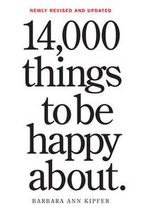 Cover image for 14,000 Things to Be Happy About.: Newly Revised and Updated