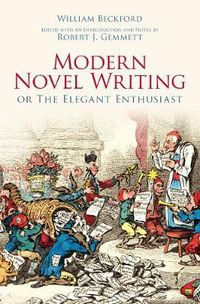 Cover image for Modern Novel Writing: Or The Elegant Enthusiast